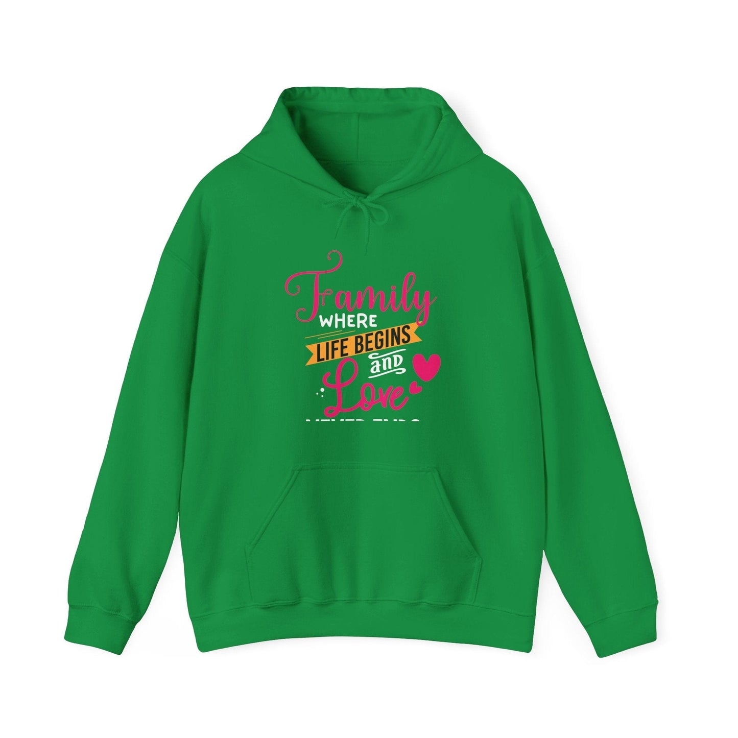 Ink and Charms Designs Hoodie Irish Green / S Unisex Heavy Blend™ Family Hooded Sweatshirt - Family where life begins and love never ends
