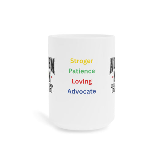 Ink and Charms Designs Mug 15oz / White Mug - Autism Mom Strong Ceramic Mug