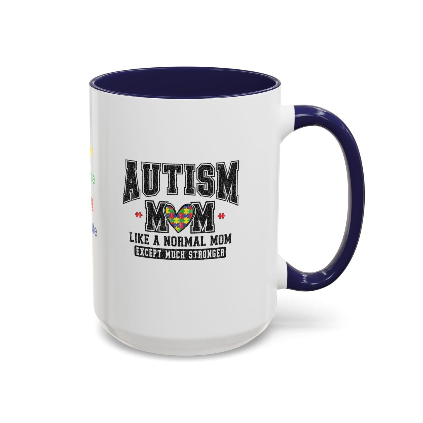 Ink and Charms Designs Mug Autism Mom ceramic mug (11, 15oz)
