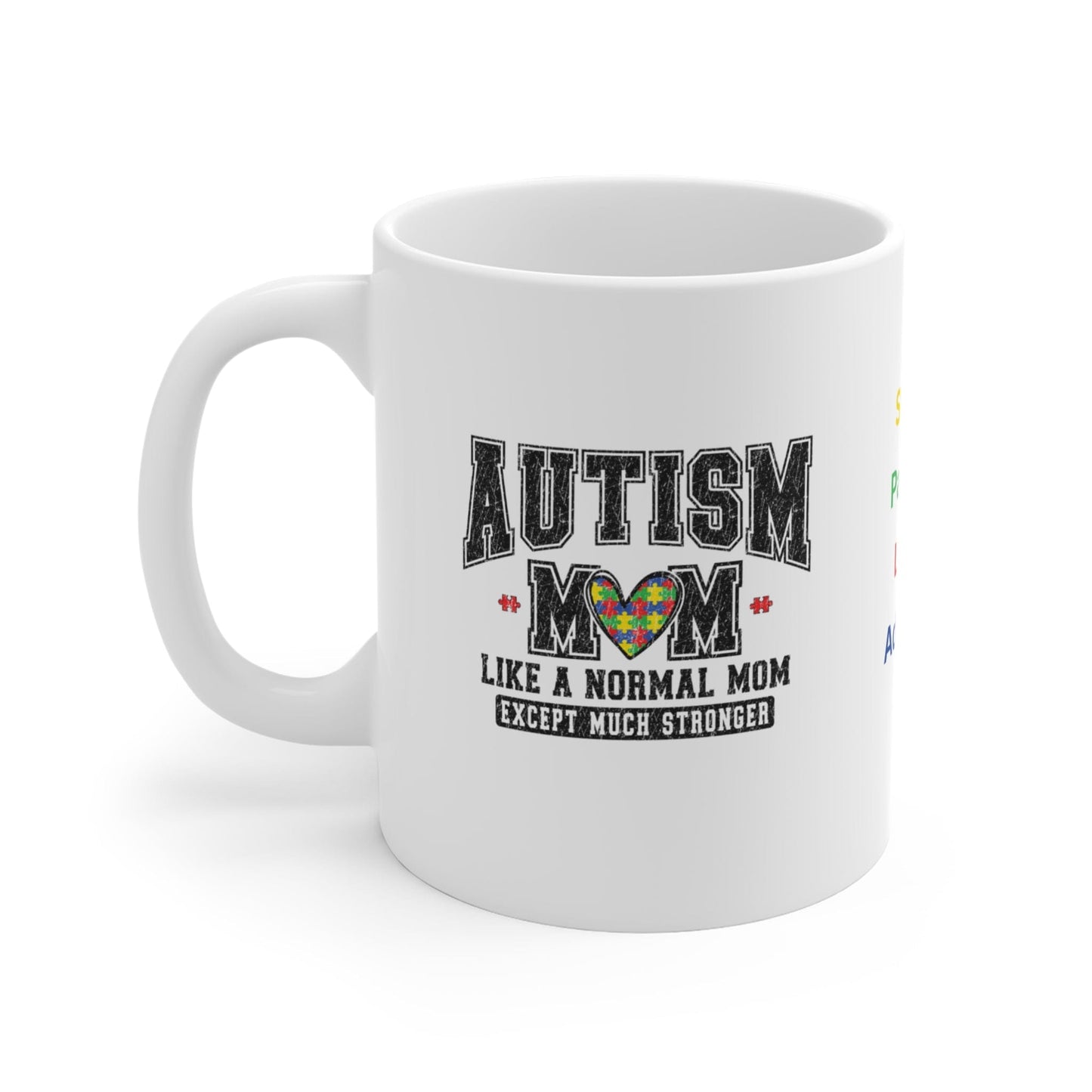 Ink and Charms Designs Mug Mug - Autism Mom Strong Ceramic Mug