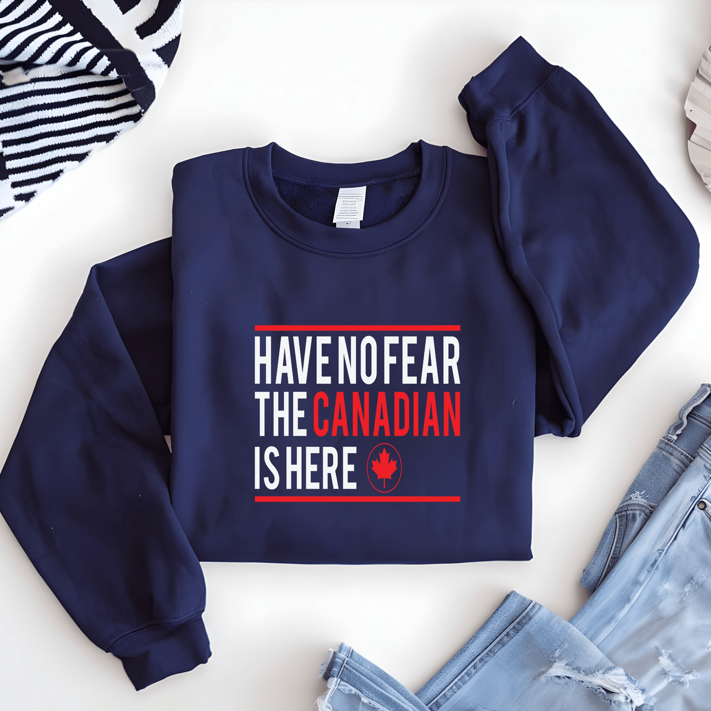 Ink and Charms Designs Sweatshirt "HAVE NO FEAR, THE CANADIAN IS HERE" Apparel Collection: Wear Your Canadian Pride with Strength!
