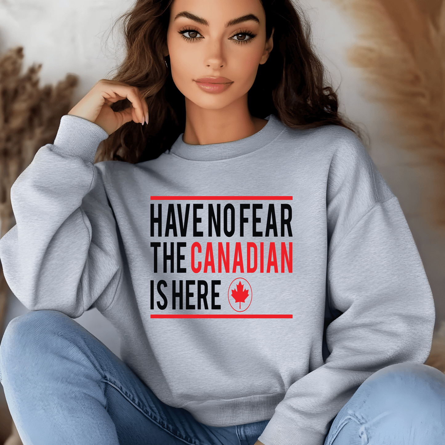 Ink and Charms Designs Sweatshirt "HAVE NO FEAR, THE CANADIAN IS HERE" Apparel Collection: Wear Your Canadian Pride with Strength!