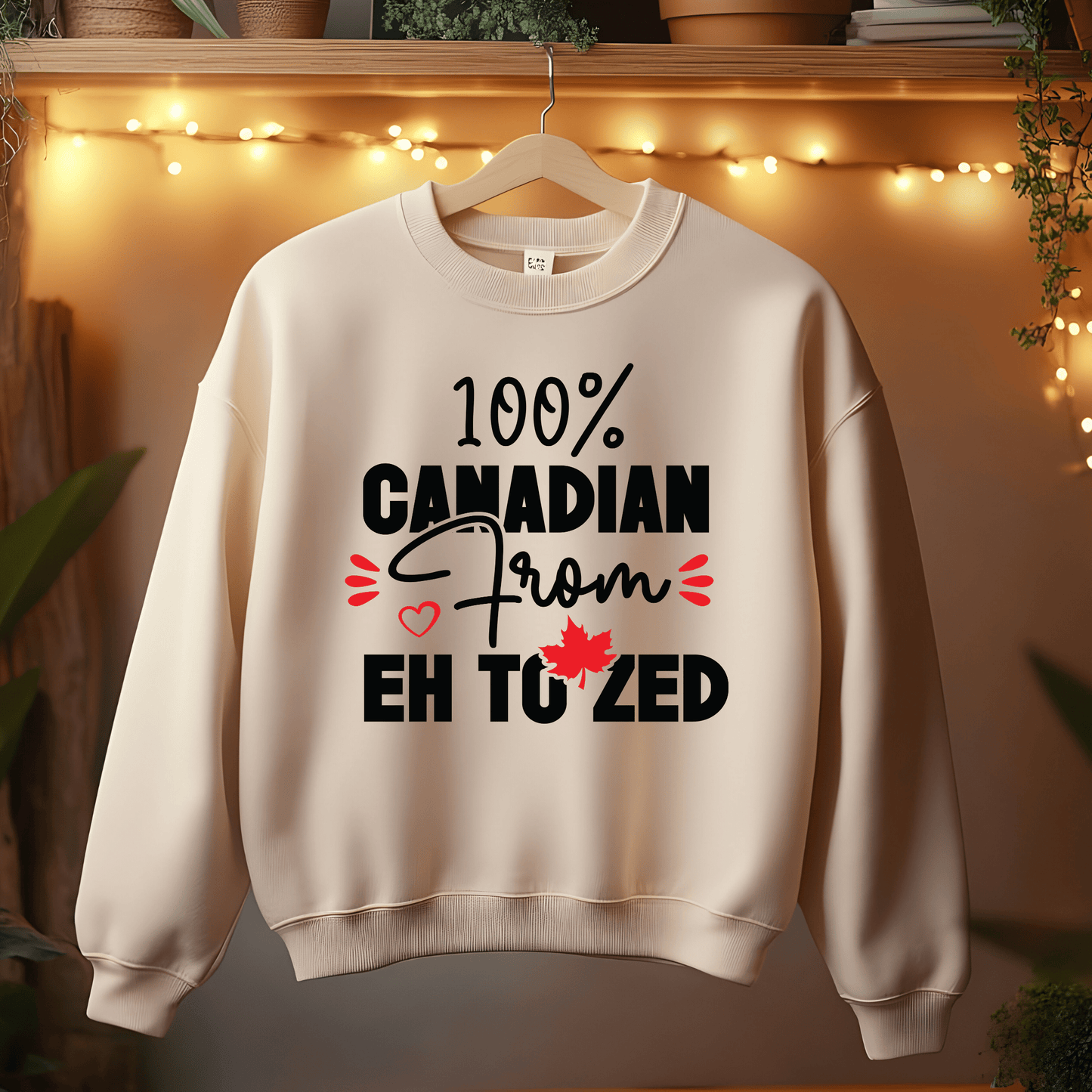 Ink and Charms Designs Sweatshirt Proudly Canadian Collection: 100% CANADIAN FROM EH TO ZED - Wear Your Unmistakable Pride!