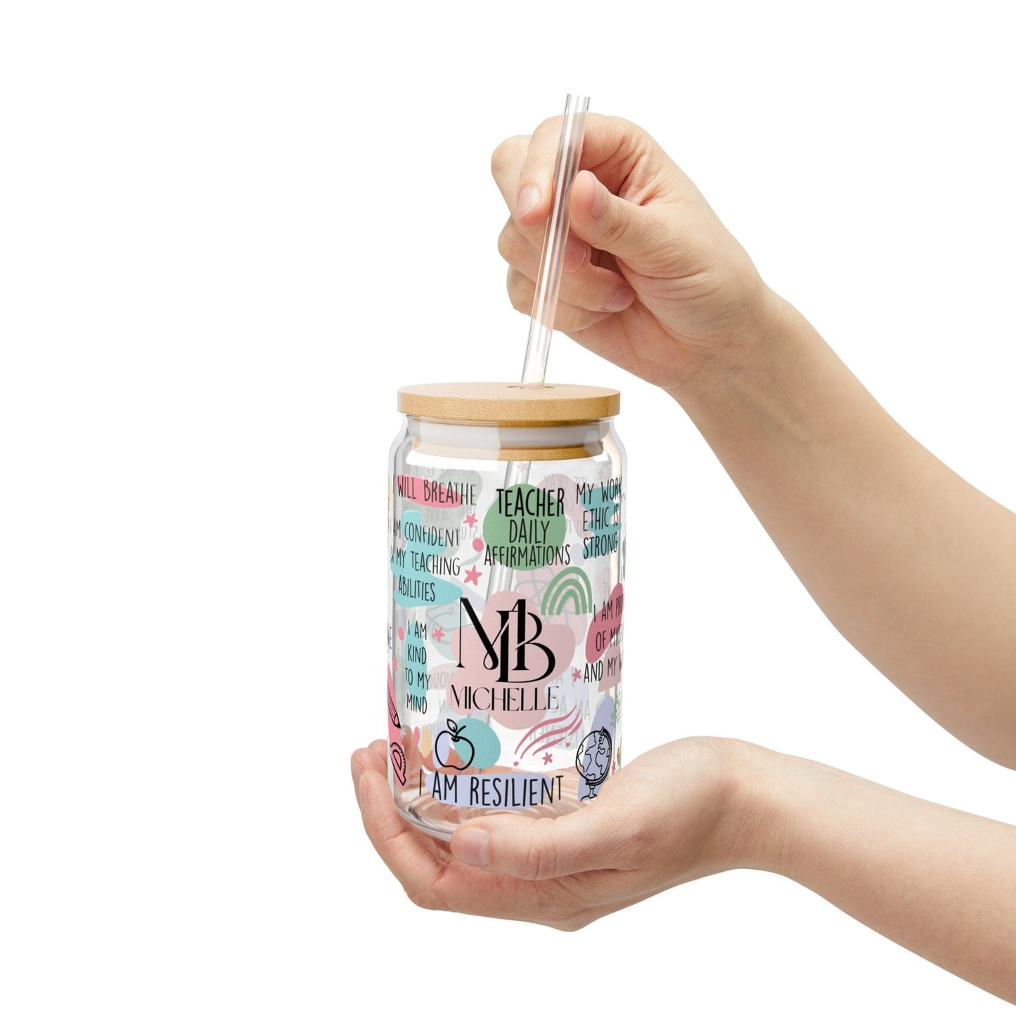 Ink and Charms Designs Sipper Glass With lid and straw / 16oz Sipper Glass Personalized Teacher Daily Affirmation