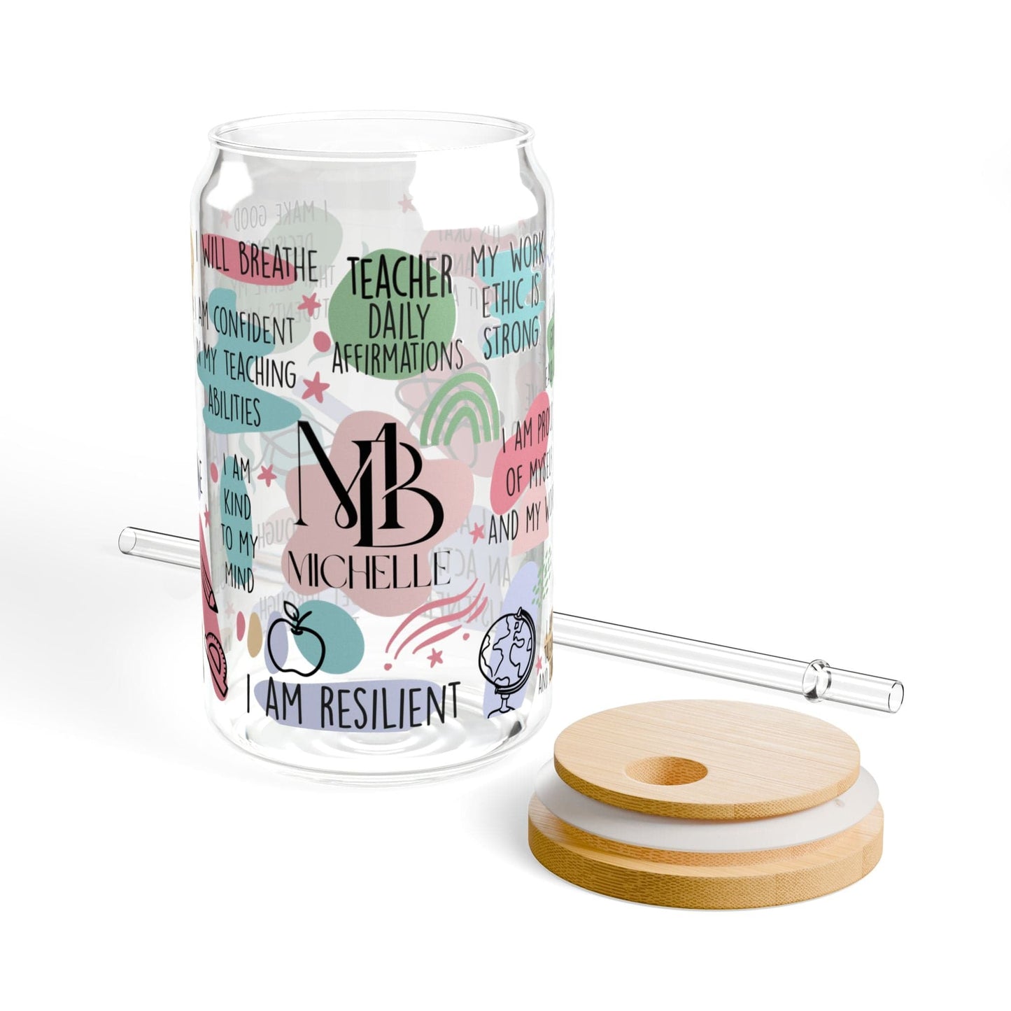 Ink and Charms Designs Sipper Glass With lid and straw / 16oz Sipper Glass Personalized Teacher Daily Affirmation