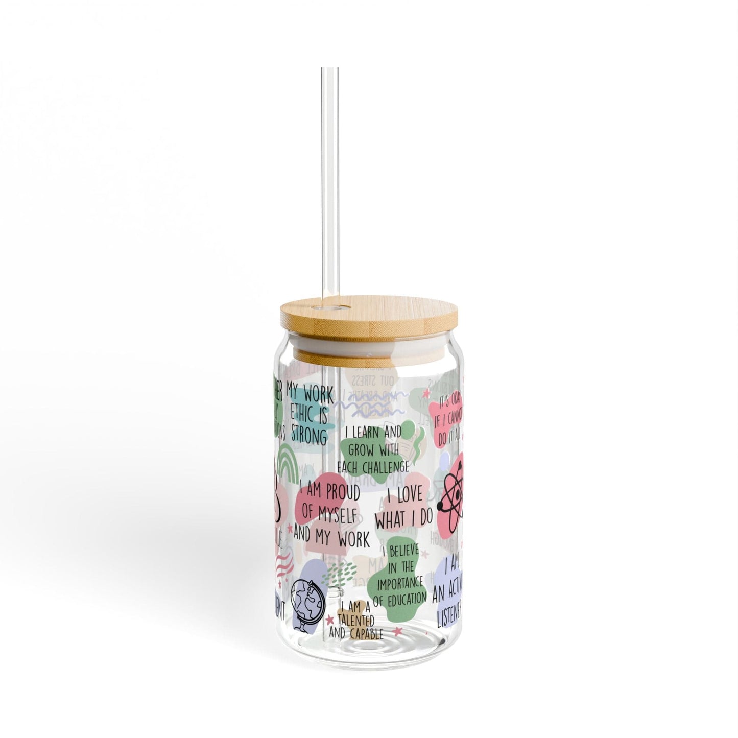 Ink and Charms Designs Sipper Glass With lid and straw / 16oz Sipper Glass Personalized Teacher Daily Affirmation