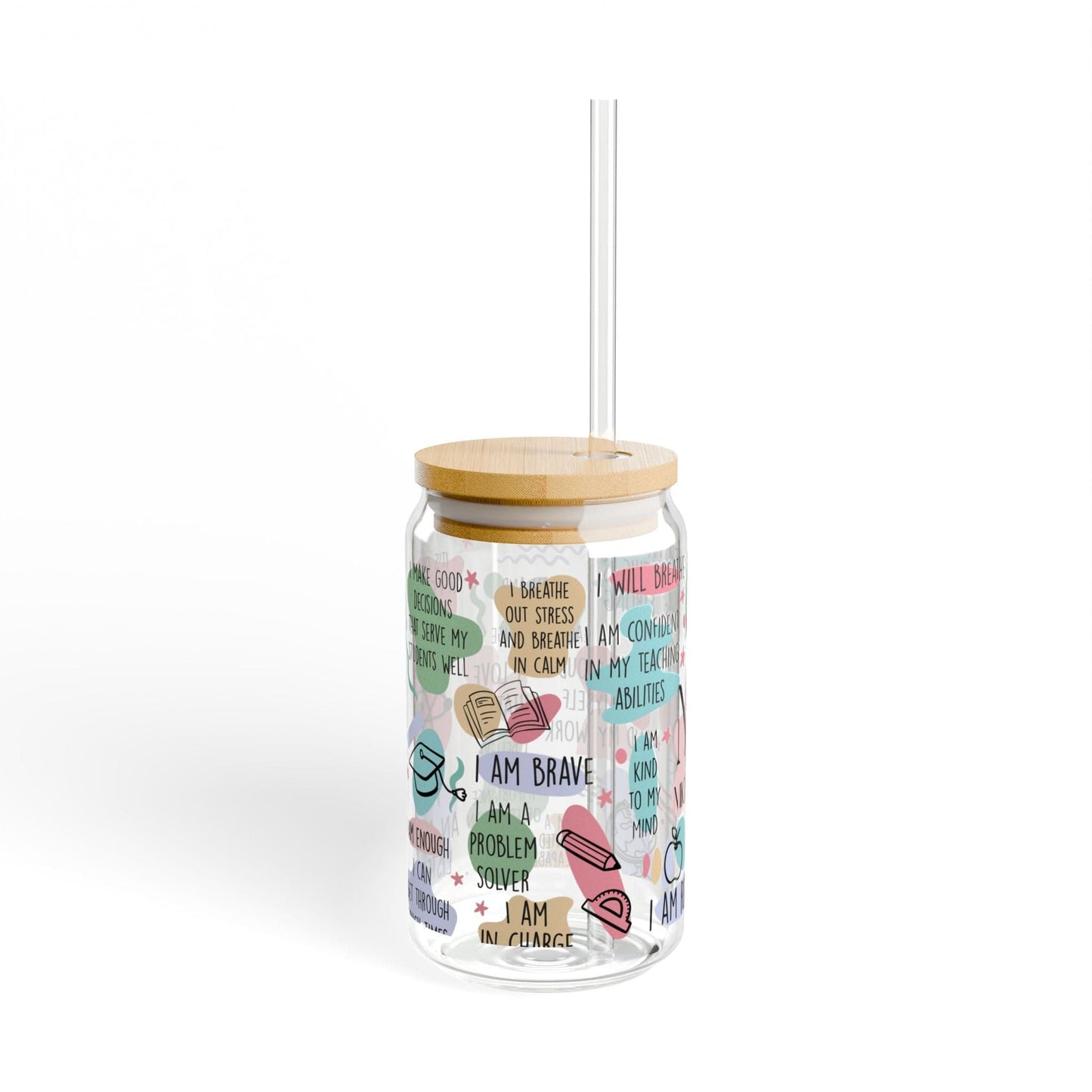 Ink and Charms Designs Sipper Glass With lid and straw / 16oz Sipper Glass Personalized Teacher Daily Affirmation