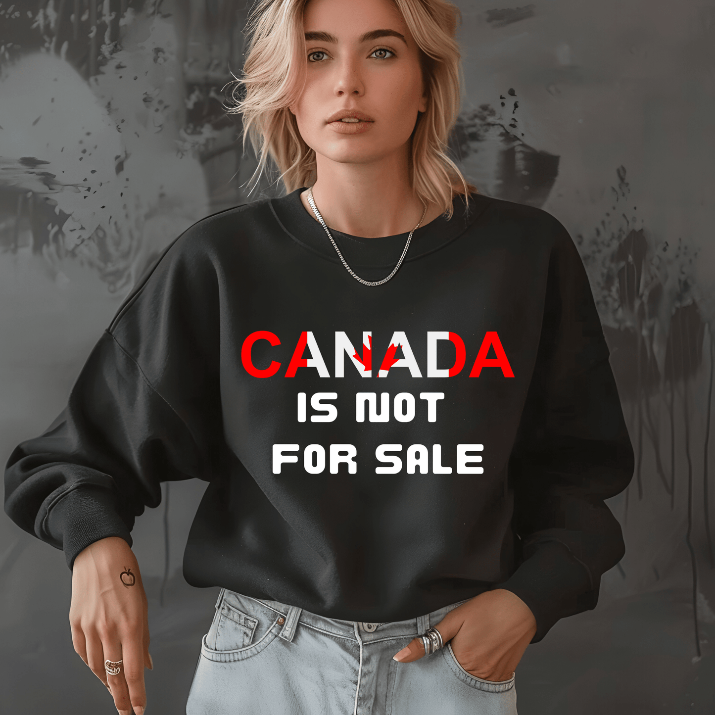 Ink and Charms Designs Sweatshirt Canada Is Not for Sale Apparel Collection