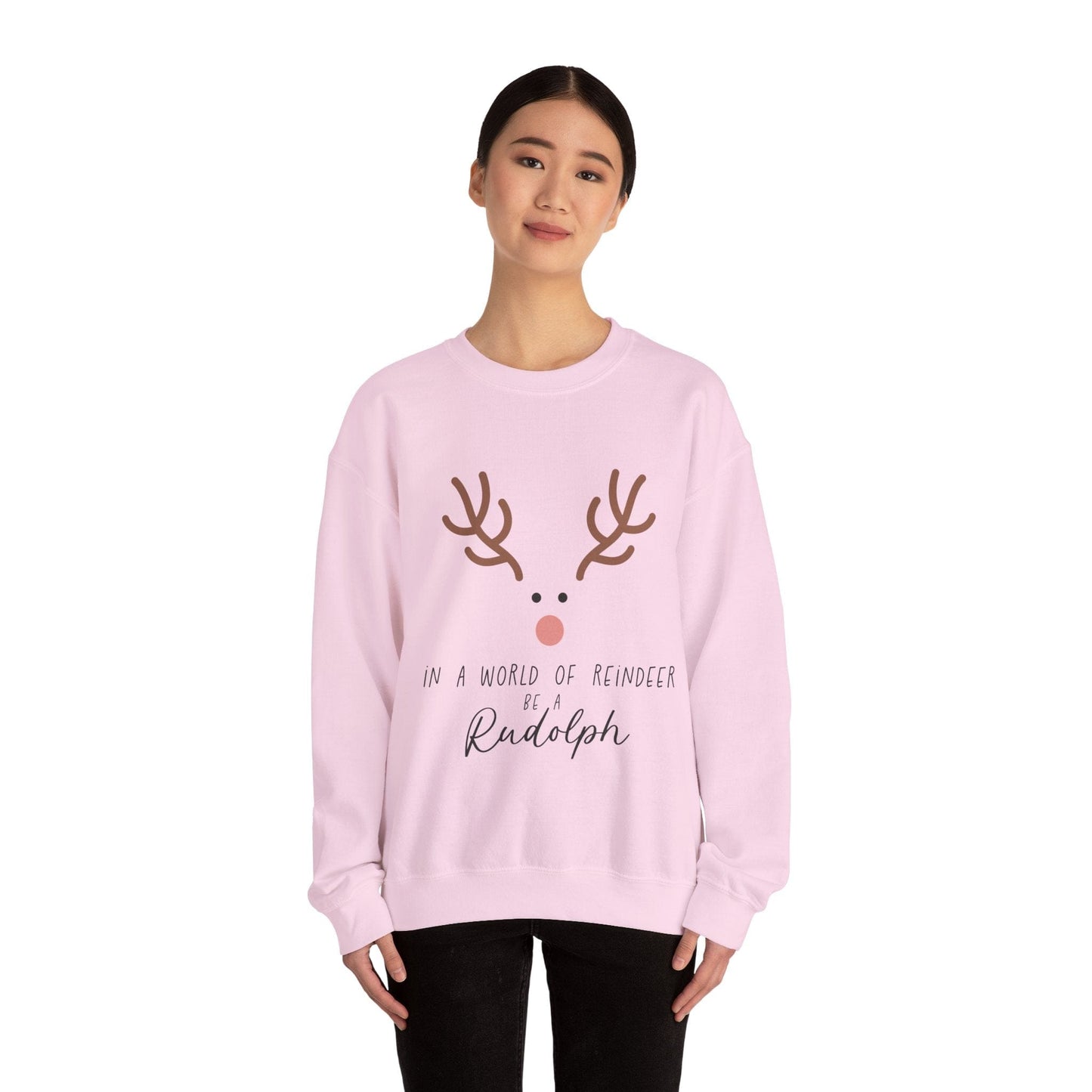 Ink and Charms Designs Sweatshirt Cute in a world of Reindeer be a Rodolph Unisex Sweatshirt