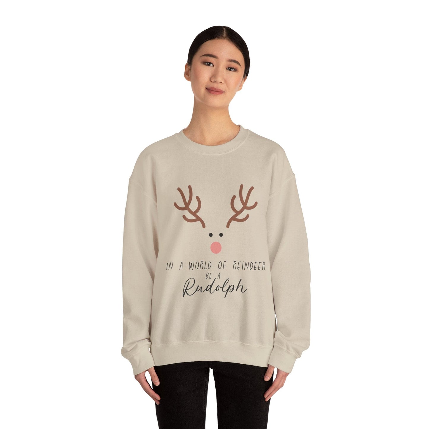 Ink and Charms Designs Sweatshirt Cute in a world of Reindeer be a Rodolph Unisex Sweatshirt