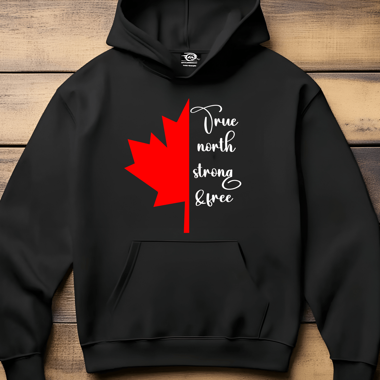 Ink and Charms Designs Sweatshirt Hoodie / Black / S "True North Strong & Free" Apparel Collection: Wear Your Canadian Pride!
