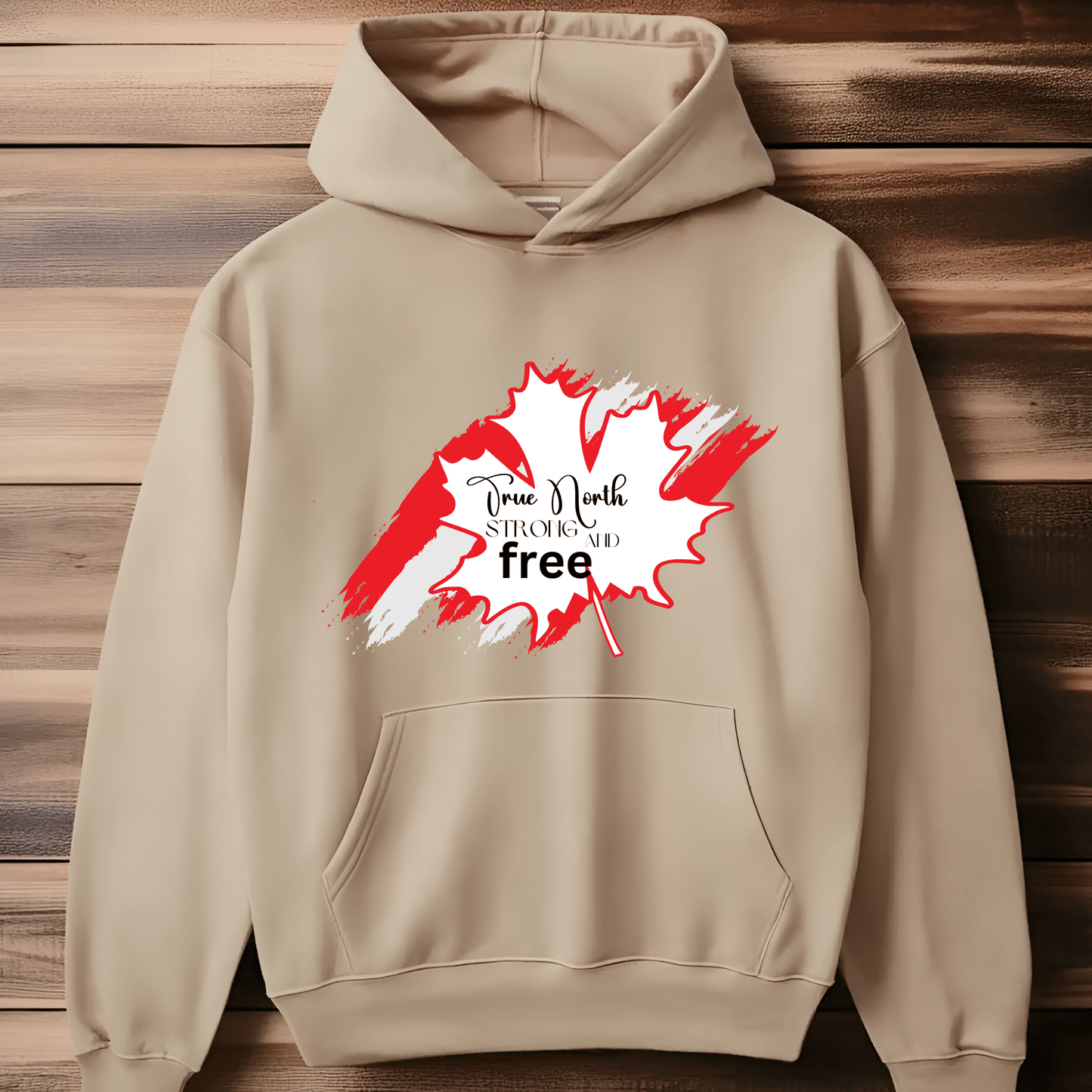 Ink and Charms Designs Sweatshirt Hoodie / Sand / S "True North Strong & Free" Apparel Collection: Wear Your Canadian Pride!