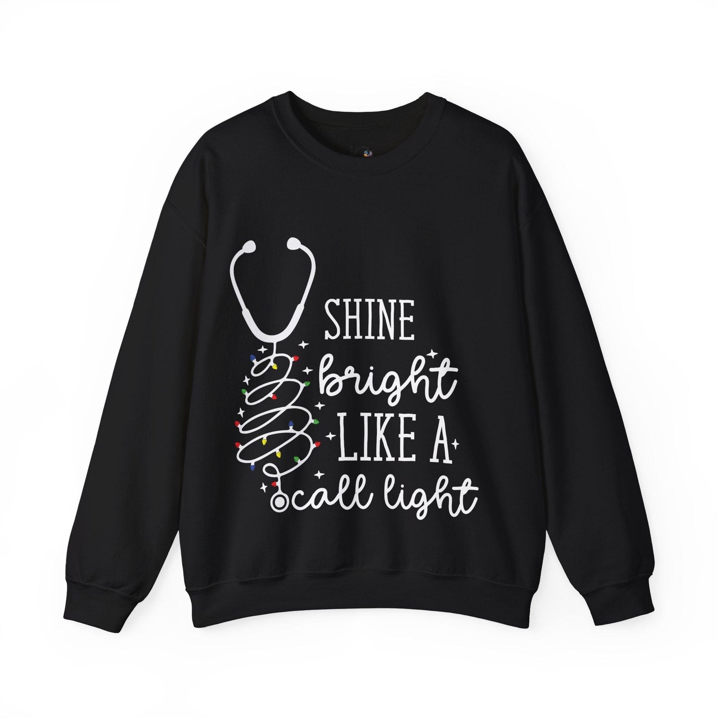 Ink and Charms Designs Sweatshirt Medical Team Unisex Sweatshirt - Shine Bright Call Light Design