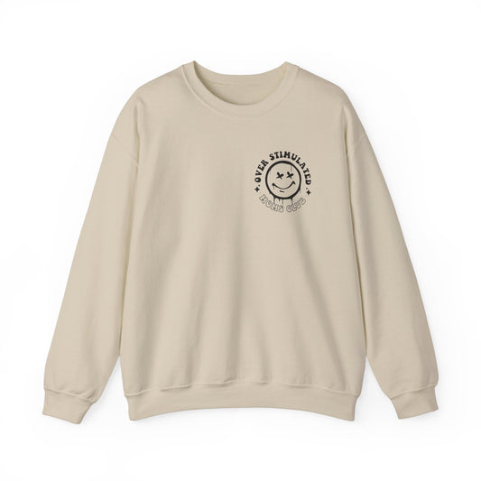 Ink and Charms Designs Sweatshirt S / Sand Crewneck Sweatshirt Overstimulated Moms Club Side Front and Back Design