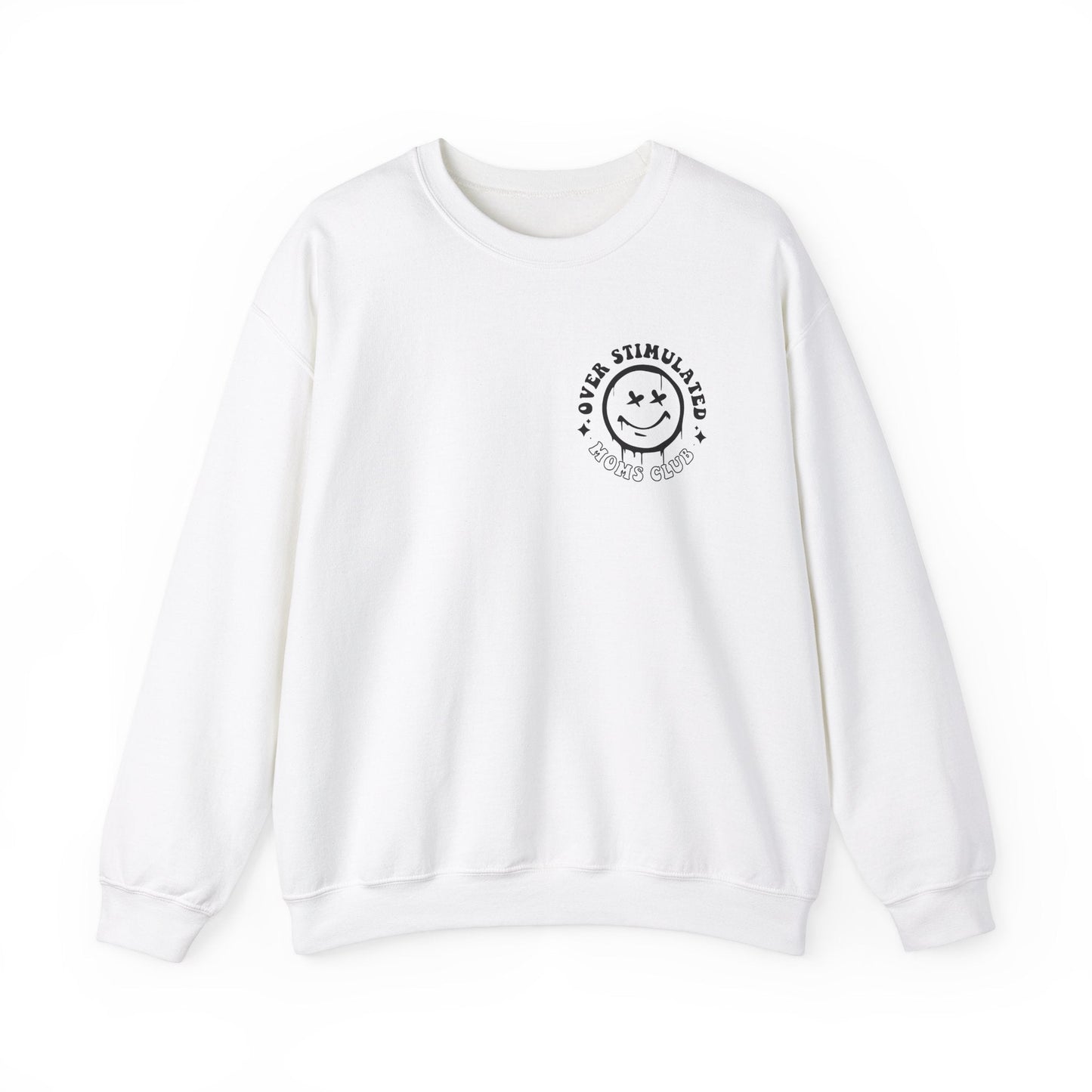 Ink and Charms Designs Sweatshirt S / White Crewneck Sweatshirt Overstimulated Moms Club Side Front and Back Design