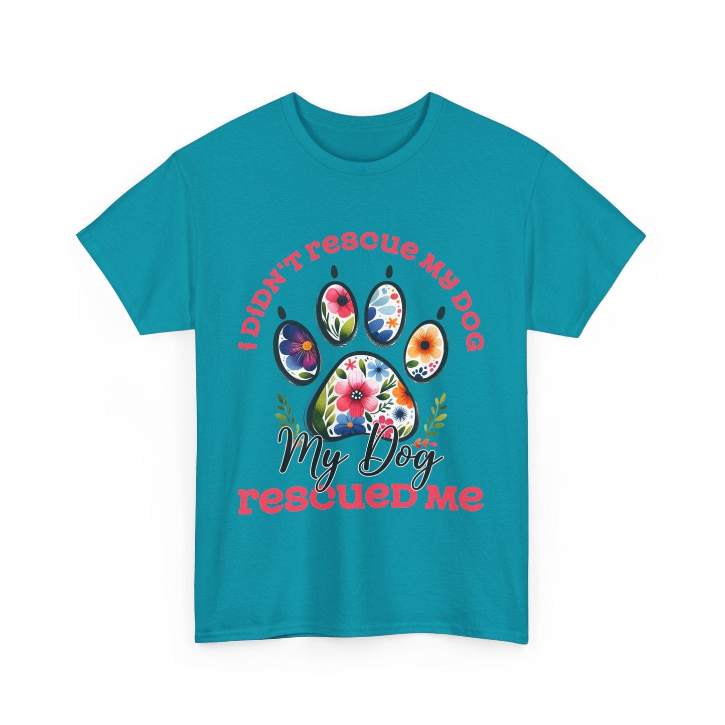 Printify T-Shirt Tropical Blue / S Dog Rescued Me Unisex Tee