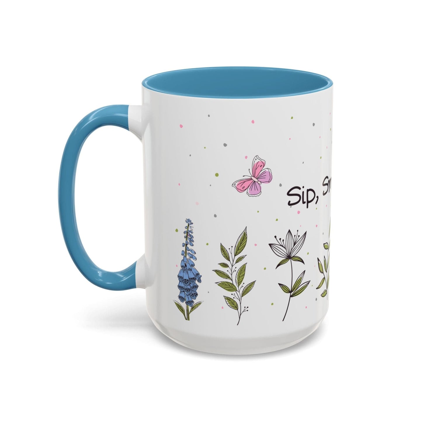 Ink and Charms Designs Mug Mug Sip Smile Bloom Plant Coffee Mug (11, 15oz)