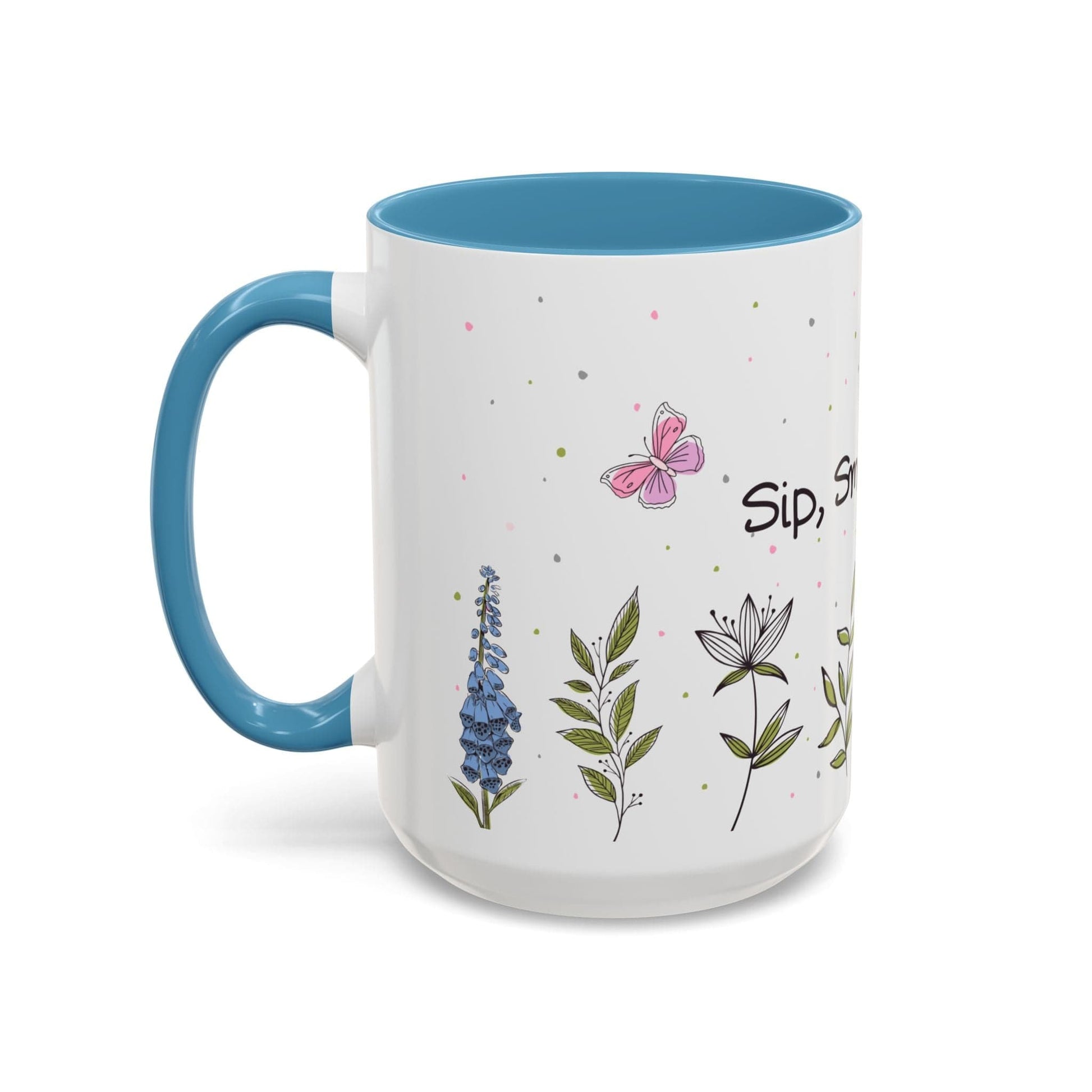 Ink and Charms Designs Mug Mug Sip Smile Bloom Plant Coffee Mug (11, 15oz)