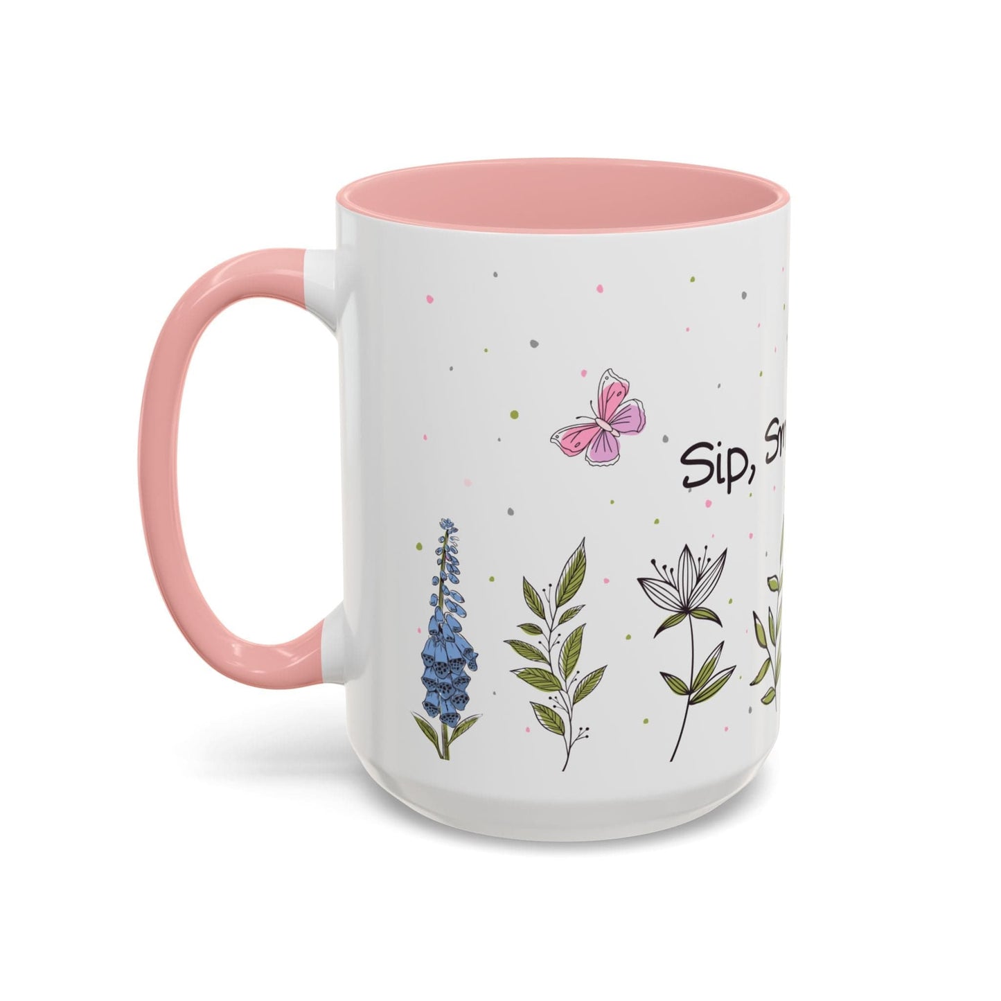 Ink and Charms Designs Mug Mug Sip Smile Bloom Plant Coffee Mug (11, 15oz)