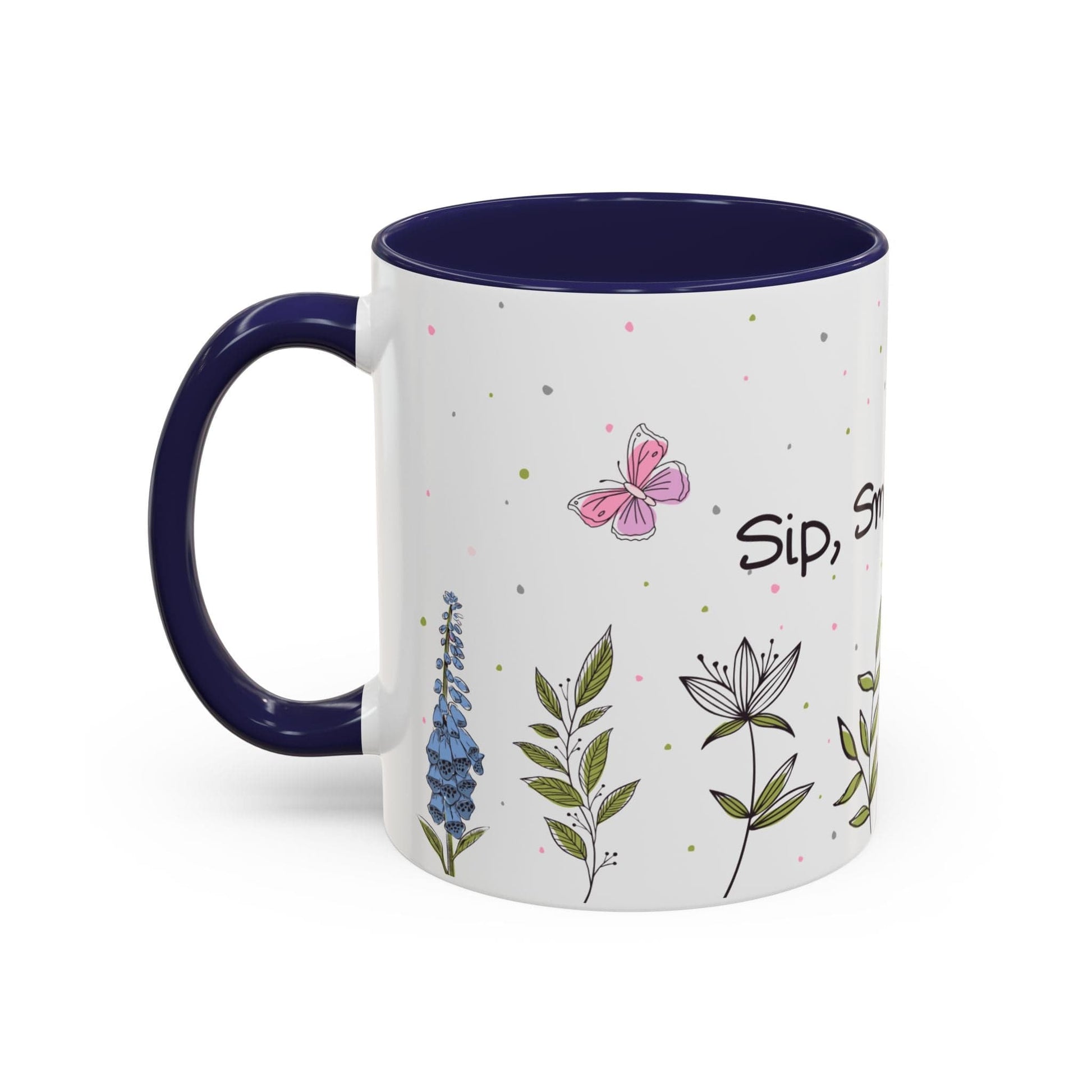 Ink and Charms Designs Mug Mug Sip Smile Bloom Plant Coffee Mug (11, 15oz)
