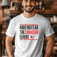Ink and Charms Designs Sweatshirt "HAVE NO FEAR, THE CANADIAN IS HERE" Apparel Collection: Wear Your Canadian Pride with Strength!