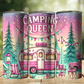 Ink and Charms Designs Tumblers Camping queen 20oz_Stright_Tumbler