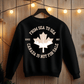 Ink and Charms Designs Sweatshirt Canada Is Not for Sale Apparel Collection