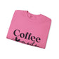 Ink and Charms Designs Sweatshirt Coffee Mode Heavy Blend Crewneck Sweatshirt