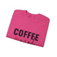Ink and Charms Designs Sweatshirt Coffee Mode Heavy Blend Crewneck Sweatshirt