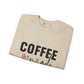 Ink and Charms Designs Sweatshirt Coffee Mode Heavy Blend Crewneck Sweatshirt
