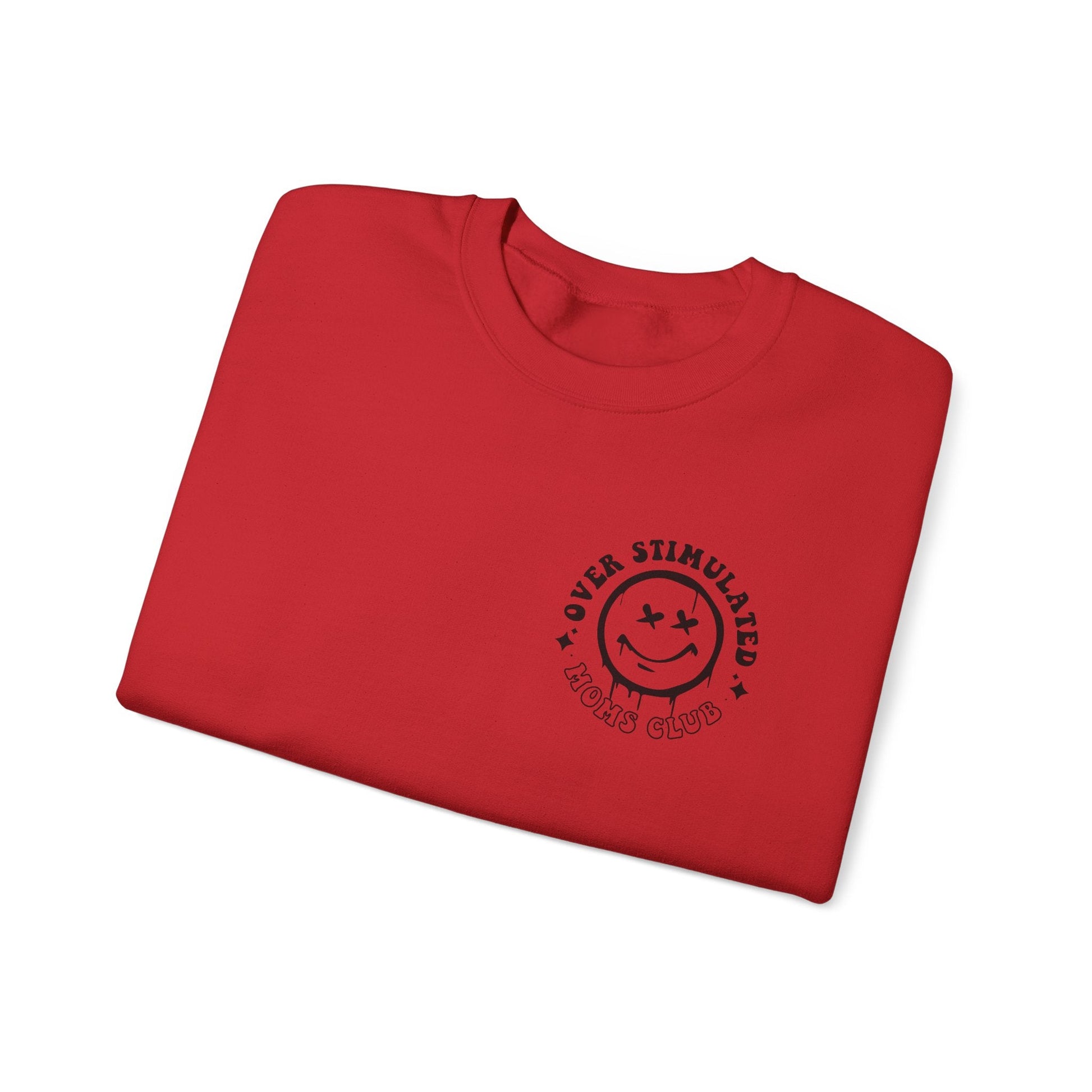 Ink and Charms Designs Sweatshirt Crewneck Sweatshirt Overstimulated Moms Club Side Front and Back Design