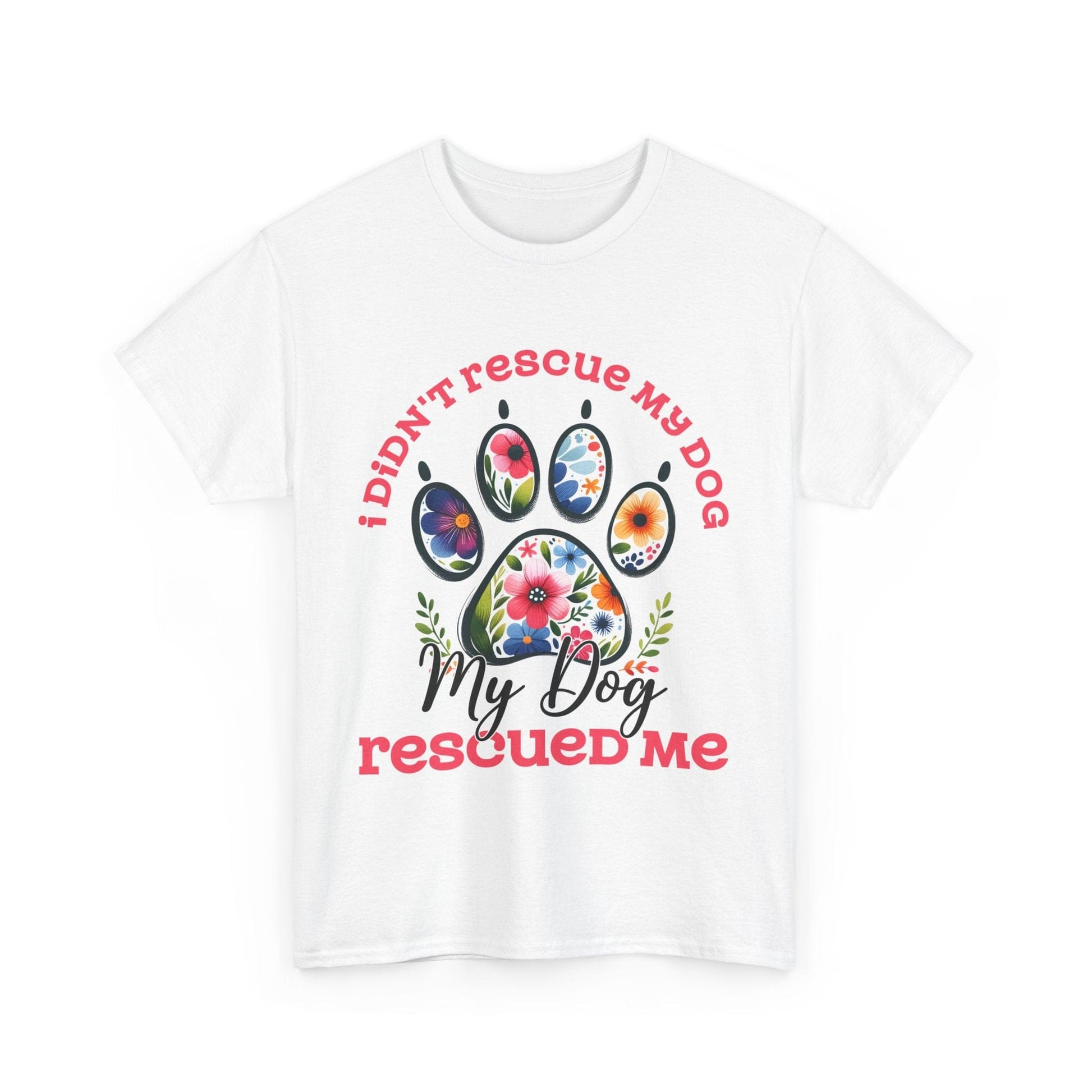 Printify T-Shirt Dog Rescued Me Unisex Tee