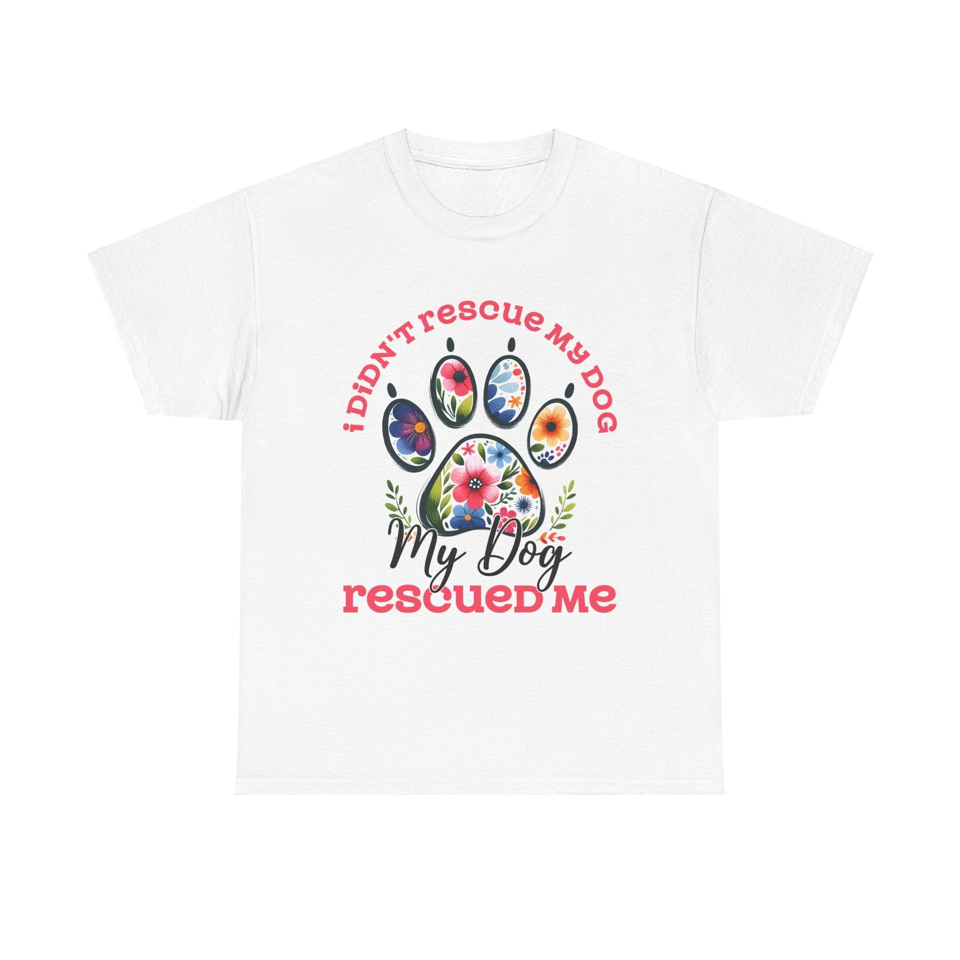 Printify T-Shirt Dog Rescued Me Unisex Tee