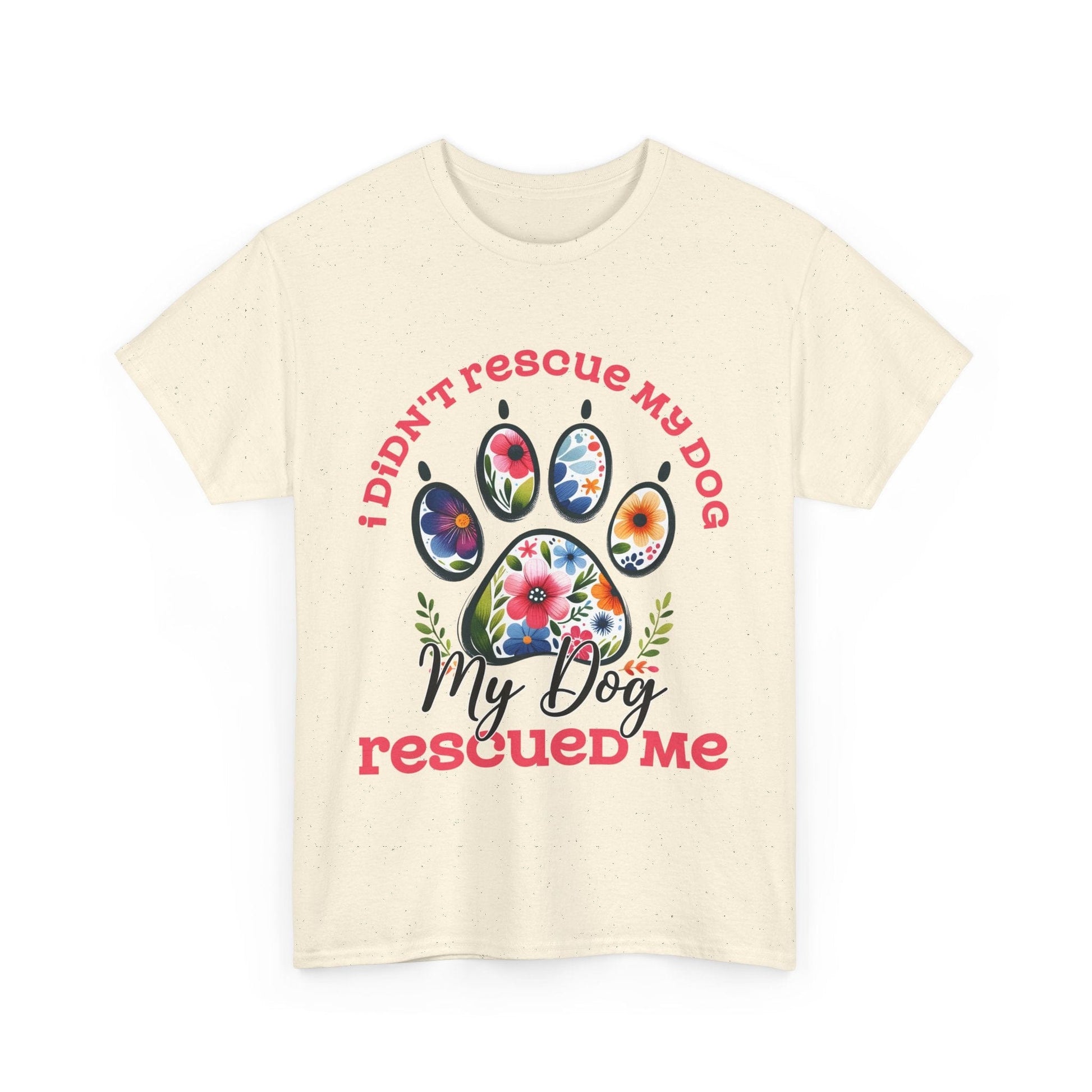 Printify T-Shirt Natural / S Dog Rescued Me Unisex Tee