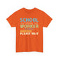 Ink and Charms Designs T-Shirt Unisex Heavy Cotton Tee - School Social Worker in progress