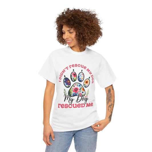 Printify T-Shirt White / S Dog Rescued Me Unisex Tee