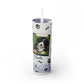 Ink and Charms Designs Tumbler Glossy / White / 20oz Dog lovers Skinny Tumbler with Straw, 20oz